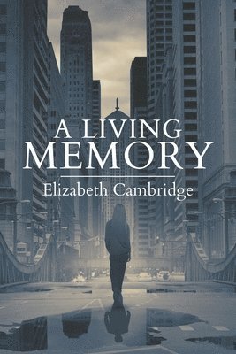 A Living Memory 1