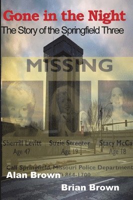 bokomslag Gone in the Night: The Springfield Three