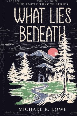Michael R. Lowe - What Lies Beneath, Häftad. Tillgänglighet: Lägg i varukorg