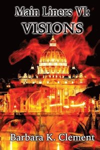 bokomslag Main Liners VI: Visions