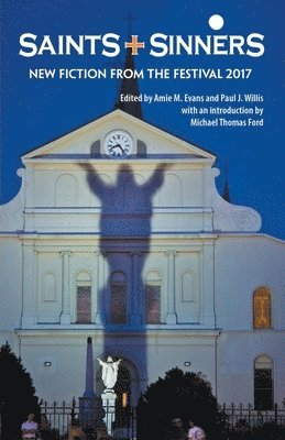 Amie M Evans, Paul J Willis, Amie M. Evans, Paul J. Willis - Saints+Sinners 2017, Häftad