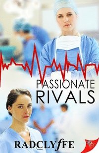 bokomslag Passionate Rivals