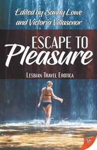bokomslag Escape to Pleasure