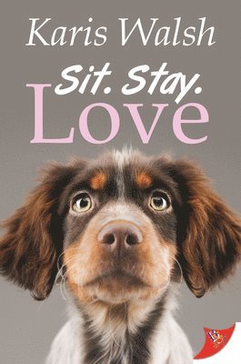 bokomslag Sit. Stay. Love.