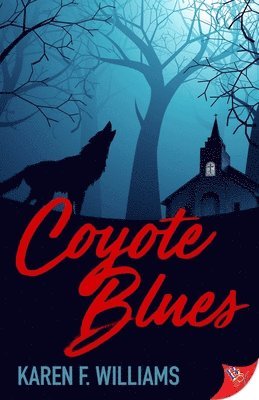 Karen F Williams, Karen F. Williams - Coyote Blues, Häftad