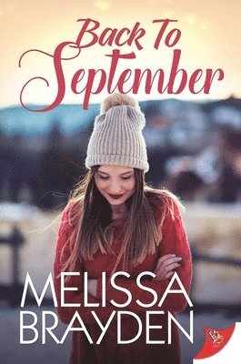 Melissa Brayden - Back to September, Häftad