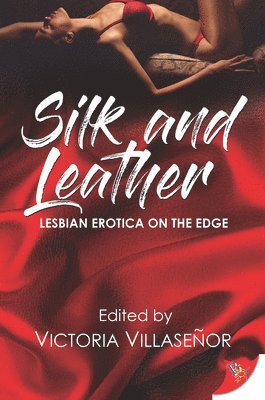 Victoria Villaseñor - Silk and Leather, Häftad