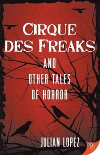 bokomslag Cirque des Freaks and Other Tales of Horror