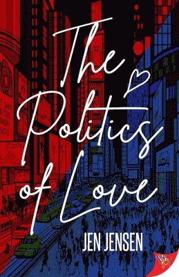 bokomslag The Politics of Love