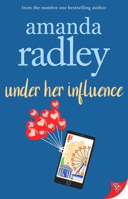 Amanda Radley - Under Her Influence, Häftad