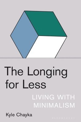 The Longing for Less 1