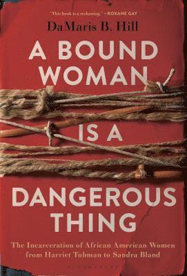 A Bound Woman Is a Dangerous Thing 1