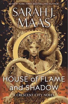 Sarah J. Maas - House of Flame and Shadow, Inbunden