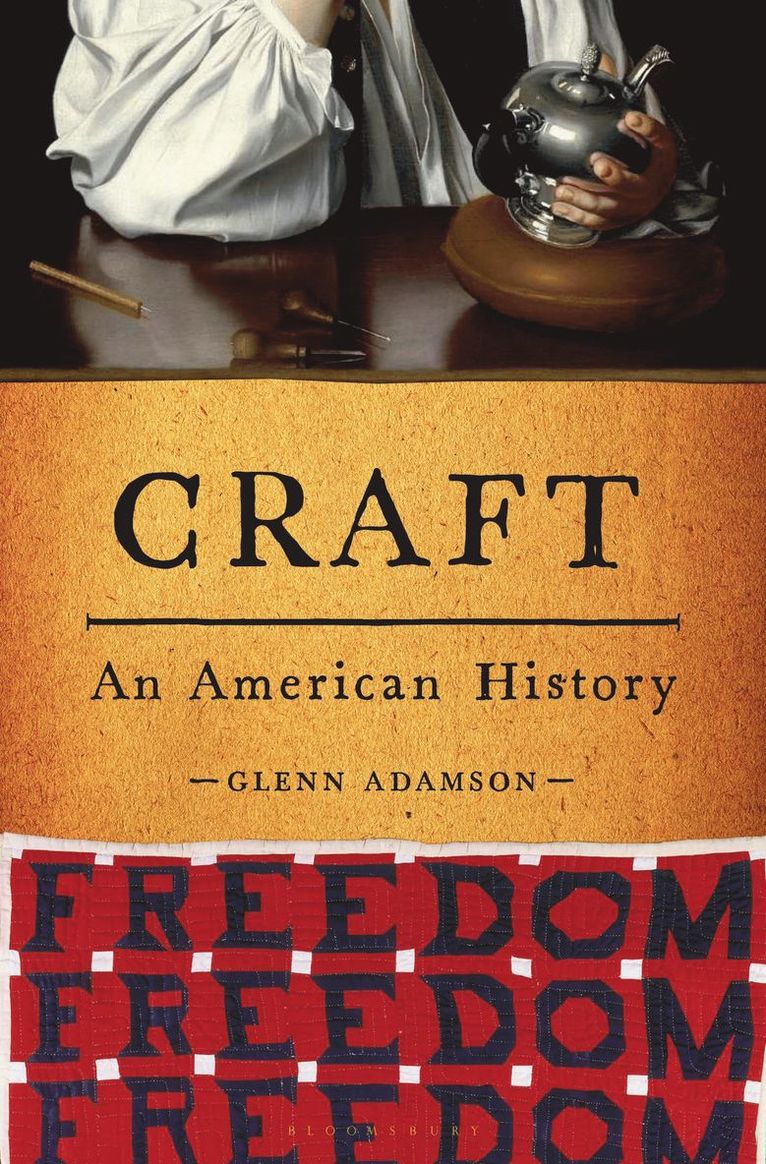 Glenn Adamson - Craft, Inbunden