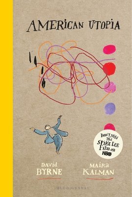 David Byrne, Maira Kalman - American Utopia, Inbunden