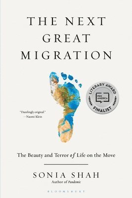 bokomslag The Next Great Migration: The Beauty and Terror of Life on the Move