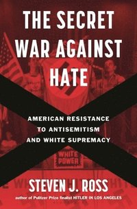 bokomslag The Secret War Against Hate