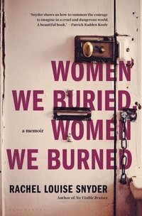 bokomslag Women We Buried, Women We Burned: A Memoir