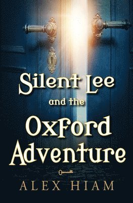 bokomslag Silent Lee and the Oxford Adventure