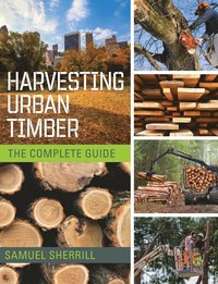 bokomslag Harvesting Urban Timber