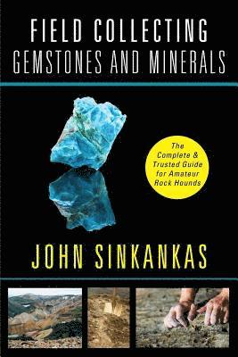 bokomslag Field Collecting Gemstones and Minerals