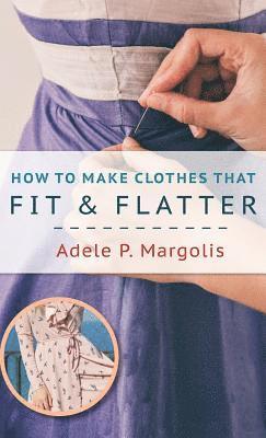How to Make Clothes That Fit and Flatter 1