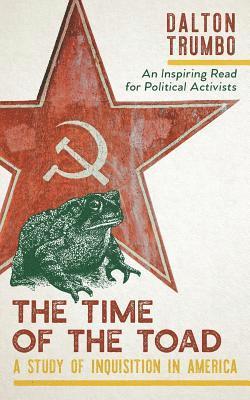 Dalton Trumbo - Time of the Toad, Häftad