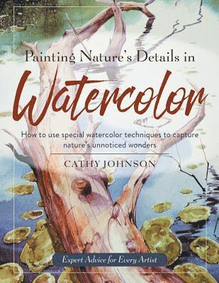 Painting Nature's Details in Watercolor 1