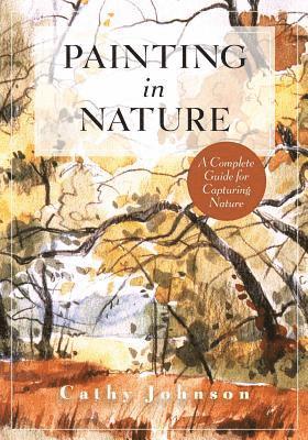 The Sierra Club Guide to Painting in Nature (Sierra Club Books Publication) 1