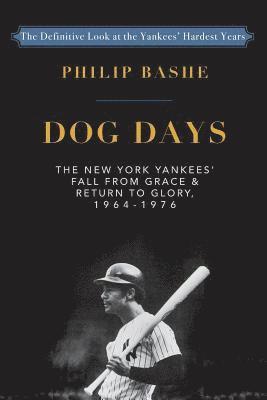 Philip Bashe - Dog Days, Häftad