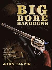 bokomslag Big Bore Handguns
