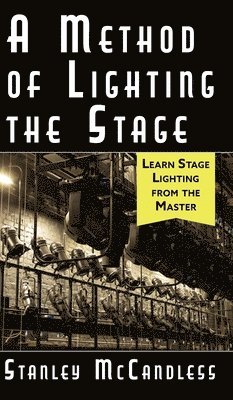 A Method of Lighting the Stage 4th Edition 1