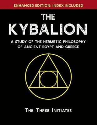 Three Initiates, The Three Initiates - Kybalion, Häftad