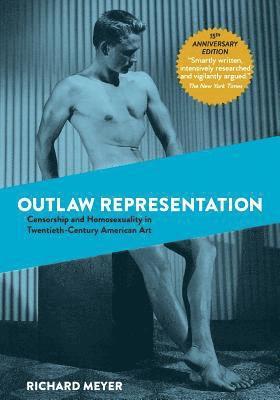 Richard Meyer - Outlaw Representation, Häftad