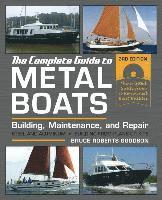 bokomslag The Complete Guide to Metal Boats, Third Edition: Building, Maintenance, and Repair