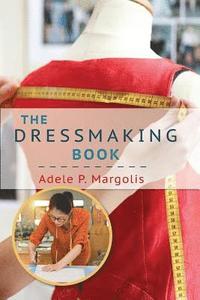 bokomslag The Dressmaking Book