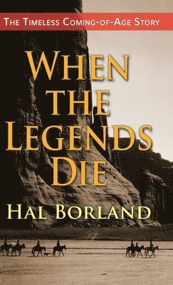 When the Legends Die: The Timeless Coming-of-Age Story about a Native American Boy Caught Between Two Worlds 1