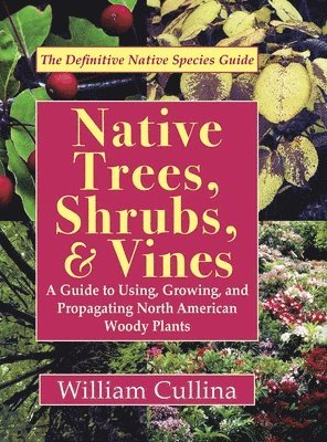 Native Trees, Shrubs, and Vines 1