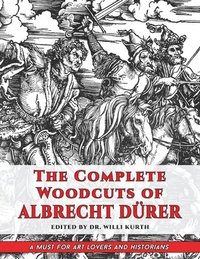 bokomslag The Complete Woodcuts of Albrecht Drer (Dover Fine Art, History of Art)