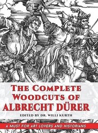 bokomslag Complete Woodcuts of Albrecht Dürer (Dover Fine Art, History of Art)
