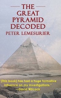 bokomslag The Great Pyramid Decoded by Peter Lemesurier (1996)