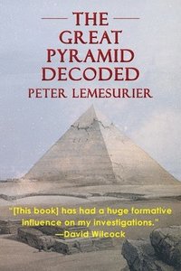 bokomslag The Great Pyramid Decoded by Peter Lemesurier (1996)
