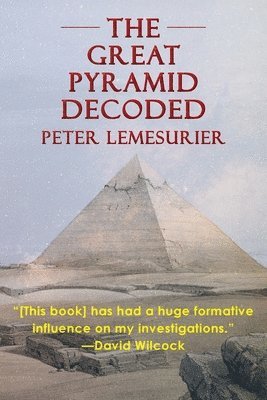 The Great Pyramid Decoded by Peter Lemesurier (1996) 1