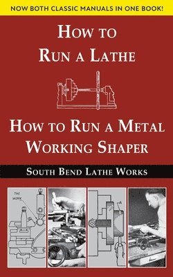 South Bend Lathe Works Combined Edition 1