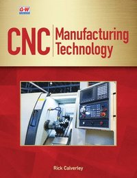 bokomslag CNC Manufacturing Technology