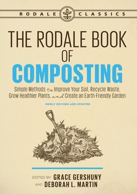 Grace Gershuny, Deborah L. Martin, Deborah L Martin - Rodale Book of Composting, Newly Revised and Updated, Häftad