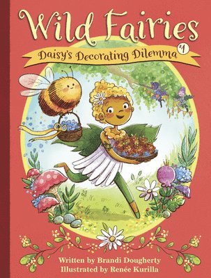bokomslag Wild Fairies #1: Daisy's Decorating Dilemma