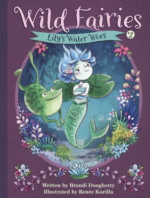 bokomslag Wild Fairies #2: Lily's Water Woes