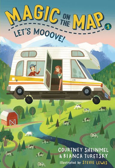 Courtney Sheinmel, Bianca Turetsky - Magic on the Map #1: Let's Mooove!, Häftad