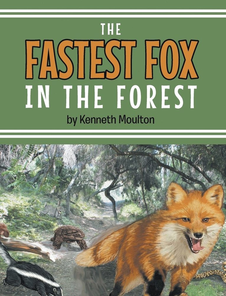 Kenneth E Moulton - Fastest Fox in the Forest, Inbunden. Tillgänglighet: Lägg i varukorg
